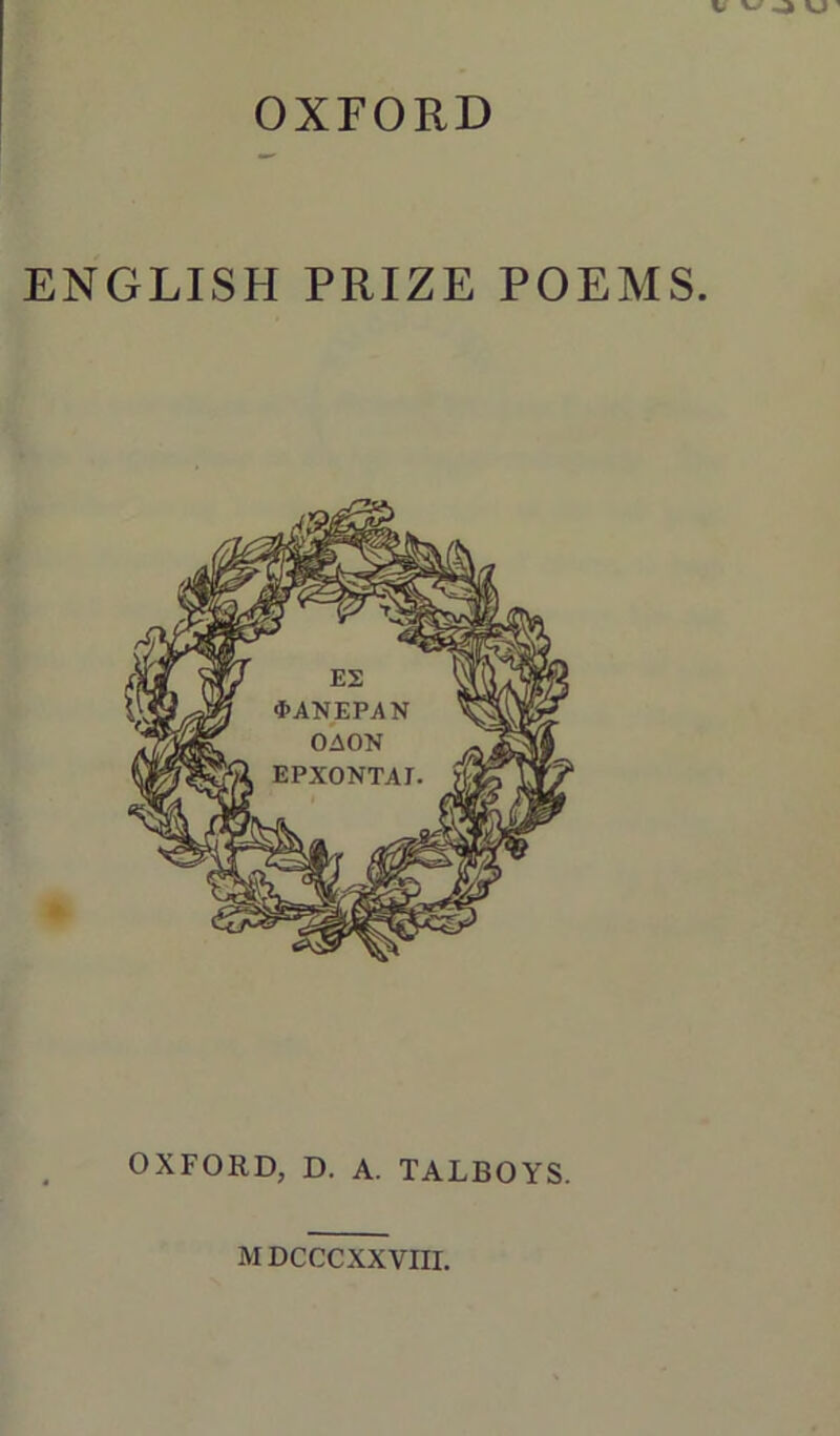 ENGLISH PRIZE POEMS. OXFORD, D. A. TALBOYS.