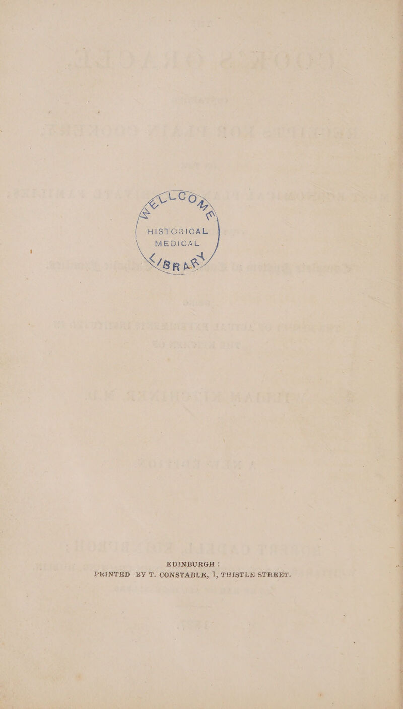 HISTORICAL ; MEDICAL es “i ee 2 t 4 ir - Bs : : eo EDINBURGH : = =