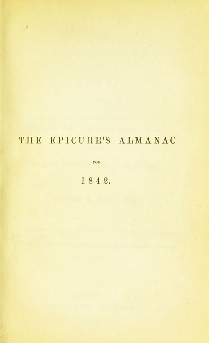 THE EPICURE’S ALMANAC FOR