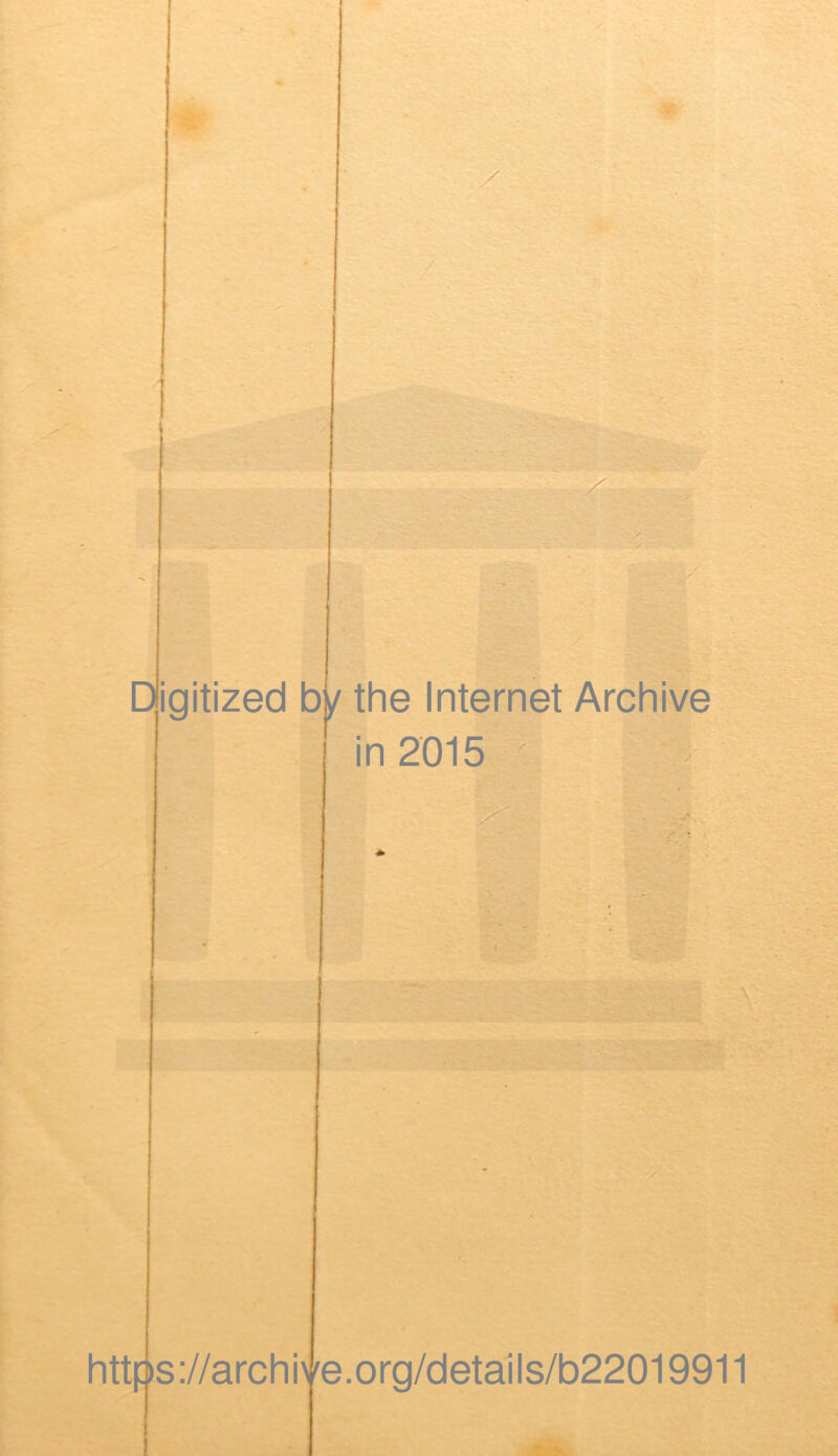 digitized by the Internet Archive in 2015 https://archi\'e.org/details/b22019911