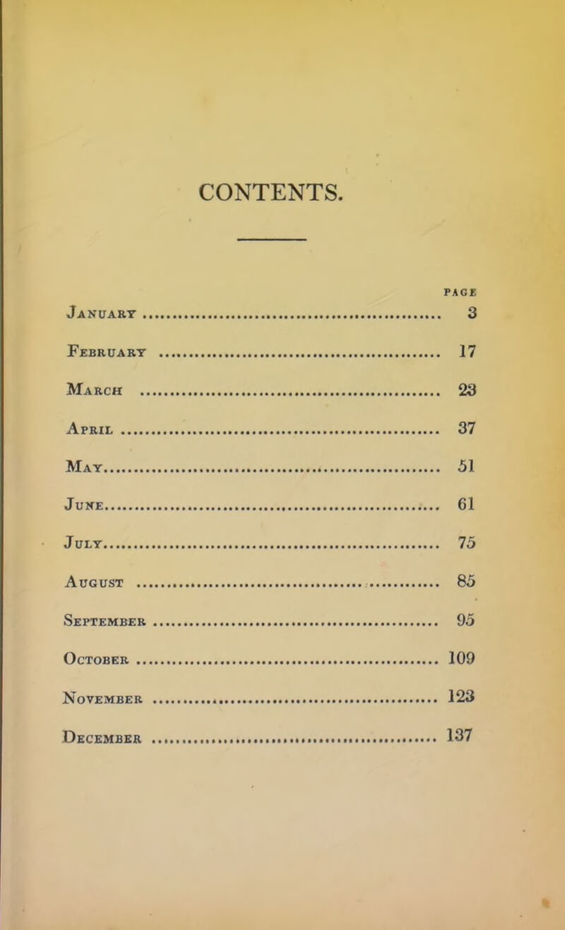 CONTENTS PAGE January 3 February 17 March 23 April 37 May 51 June 61 July 75 August 85 September 95 October 109 November 123 December 137
