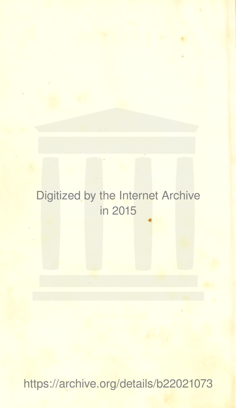 Digitized by the Internet Archive in 2015 https://archive.org/details/b22021073