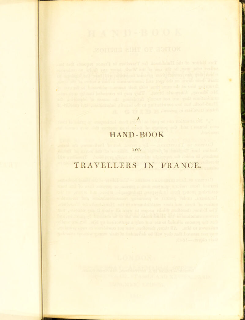 HAND-BOOK roa TRAVELLERS IN FRANCE.