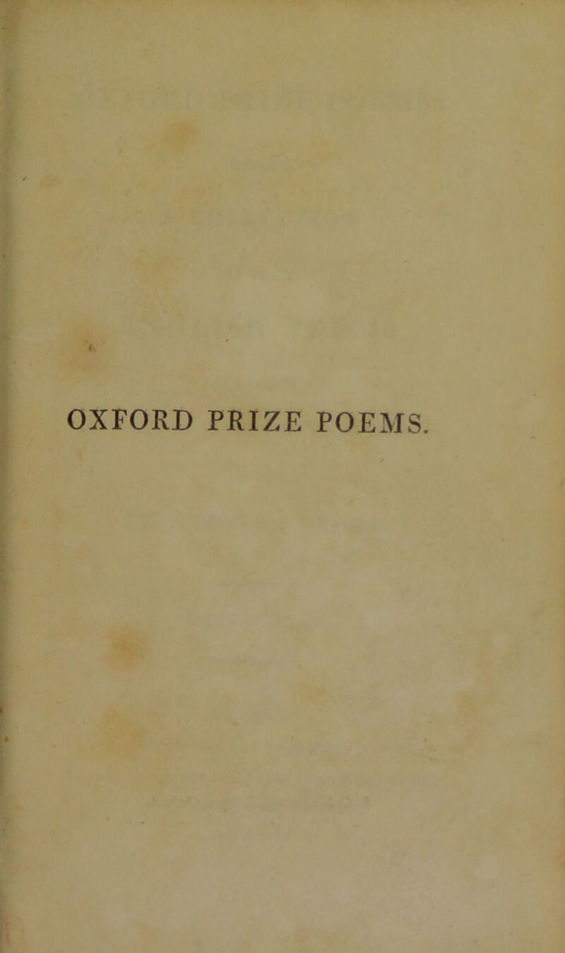 OXFORD PRIZE POEMS.