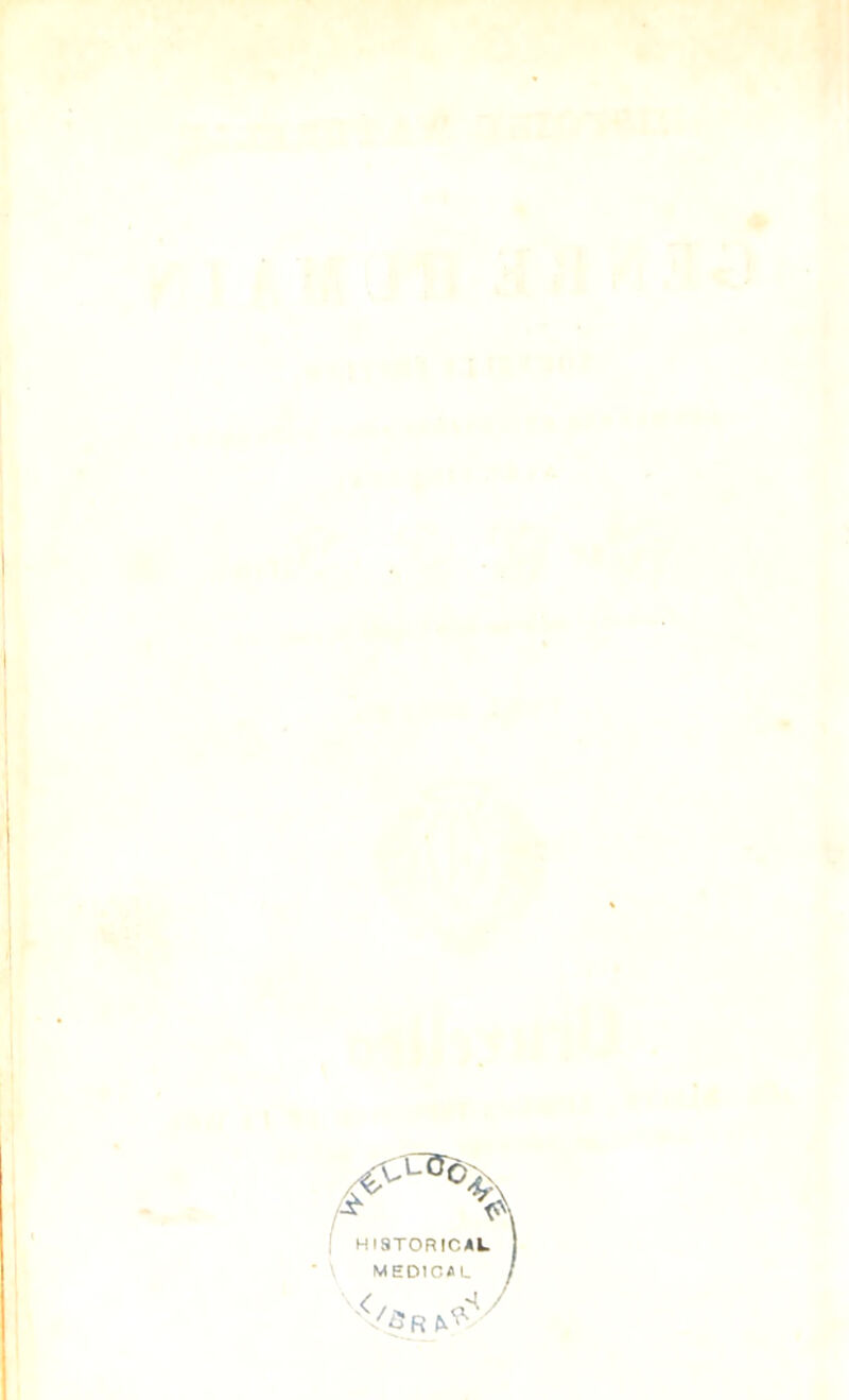 HISTORICAL ) MEDICAL /