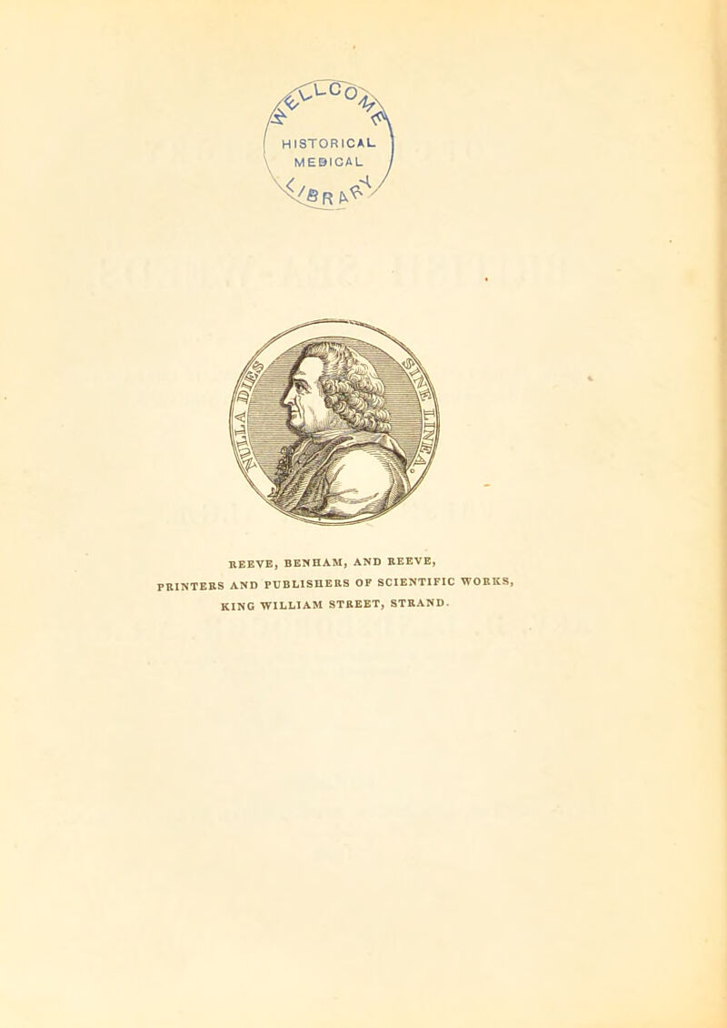 REEVE, BEKHiM, AND REEVE, PRINTERS AND PUBLISHERS OF SCIENTIFIC WORKS, KING WILLIAM STREET, STRAND.