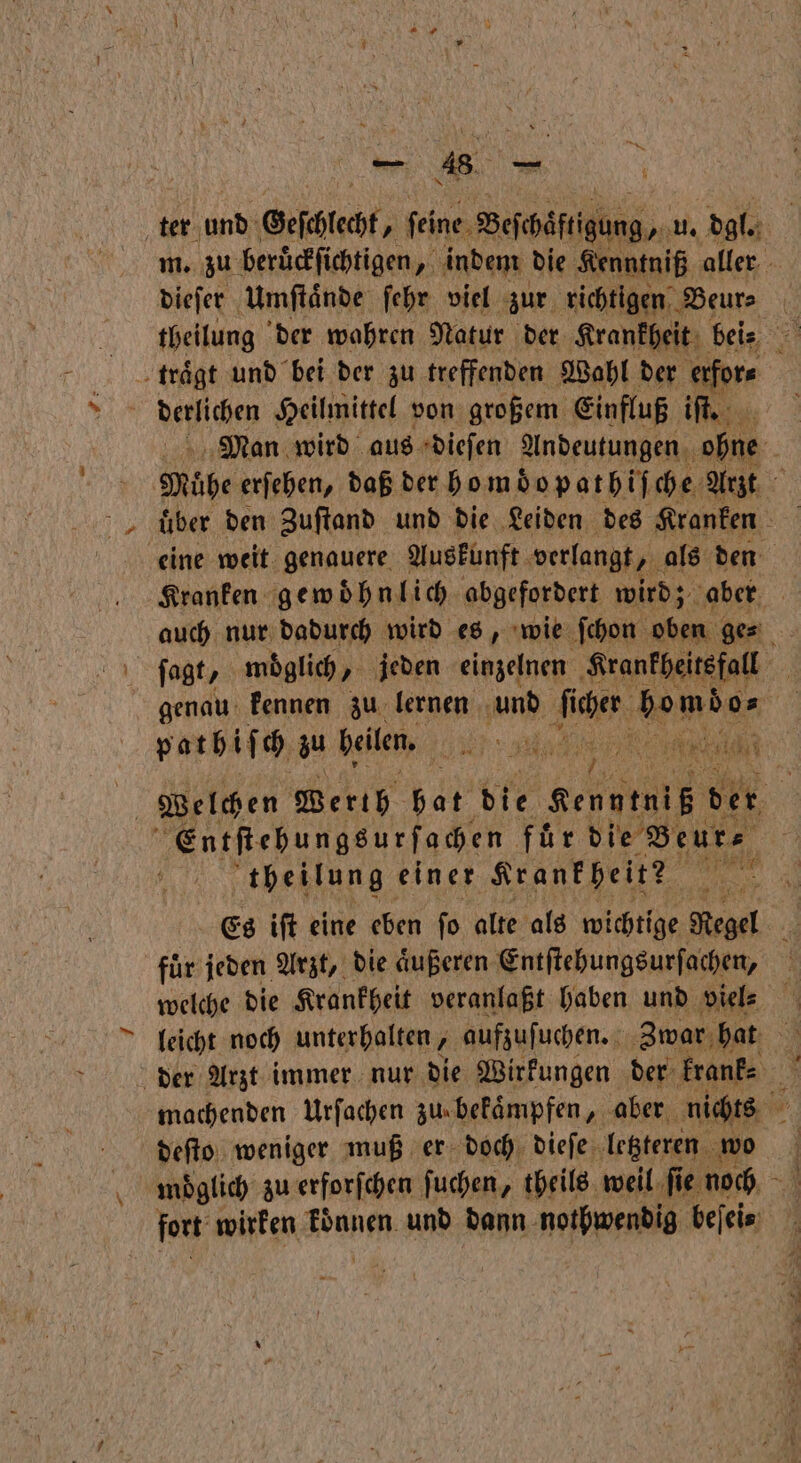 — 486 ee ter und Geſchlecht 1 feine, Beſchaͤfti on derlichen Heilmittel von großem Einfluß iſt. pathiſch zu heilen. ORTE DR f Entſtehungsurſachen für die Beur⸗ theilung einer Krankheit? für jeden Arzt, die äußeren Entſtehungsurſachen, deſto weniger muß er doch dieſe letzteren wo