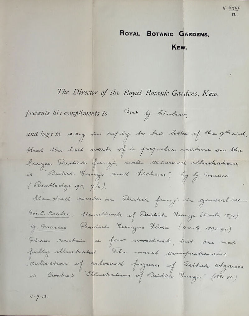 H a t 6-6- lï- Royal Botanic Gardens, Kew. The Director of the Royal Botanic Gardens, Keiv, présents his compliments to de and begs to ^ yt-o BBûi yddd£&*<, -<r{, y ^ ^ yy& yyyiy pCi_oA- JlzzJ- yyyO^dx -CK, -j'yOy^-yydoy^, 'tyS^c_ Pi)yrAshÿ~*e~o dlyyyy^*^^ yyy~tgC-^ , (Sc> sdo/t^y^. c*t yyddtstyd<i.£yb^c>->--i^& (JR ï T , 'tyi (Ryyytiy-S-^, P)'yy^-iajC ot Spu ce£-~e^-i^i ^p ^ 9vi^Wie / Pid> otcj*- : /y // y/(, ) otcy^ot dy\, C. (So-p Jge_ ^ dt^Uet-y^, Byy~-x.yy^ lS ~^rô.r. / r^/J -p <~ty o^iyjze. ^3/vù'AcxA. H'ê-vy.a^ f y -v-v-ês /ryz-ÿ^-J G-d-ucyy-- - Qyr^-yte^C~^ <a- ^Z^y -OÙ GytyL^h y<^y£<yiyP> gt\, Oisb_o/ O^VO/l> ^ <yU<r~ yj .ày>P°-*yzzol yjPyyy*^ ÇHuz4^4. D Q ^ &c>-x>y(^ijt. '$£€<.s^r^C\yhdTj7^A <^3aBiA^ïT*/^ -t /PF/ '/» J n y / 2.