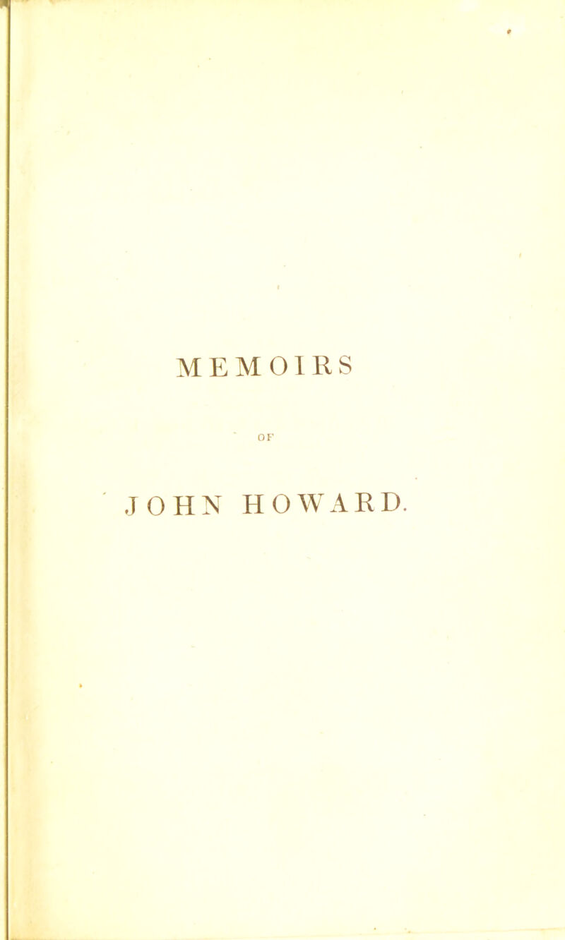 MEMOIRS OF JOHN HOWARD,