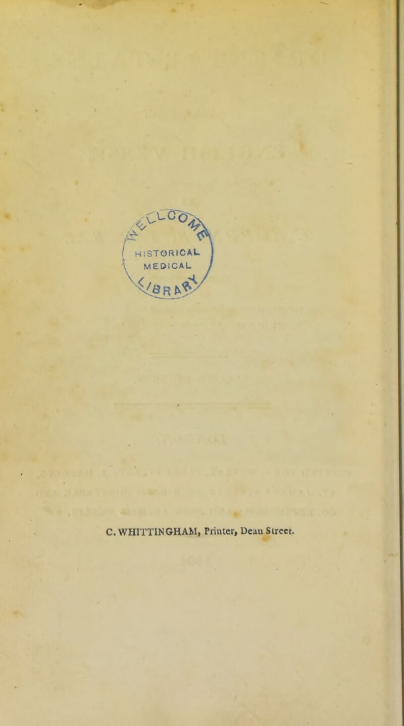 I historical I medical J C. WHITTINGHAM, Priuter, Deau Sireet.