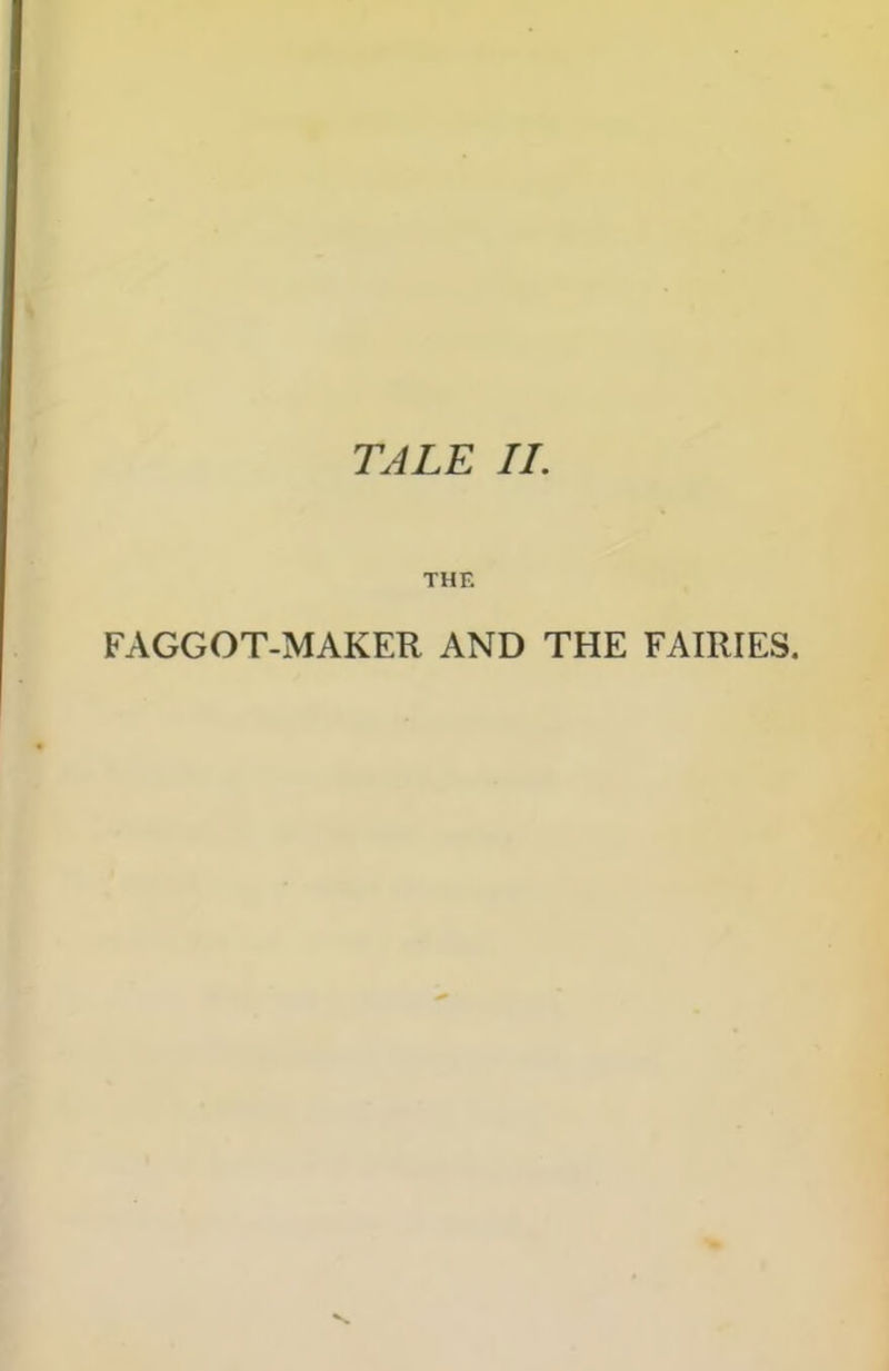 THE FAGGOT-MAKER AND THE FAIRIES.