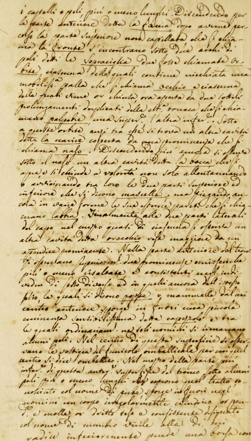 f* -t-*'t0^-C'Ì^ iÙ -A r/#^' ^ ^ ^ y '*'i%-^ f/c^YY (''tr'f^ %) £/%^'i^0uÌ^ 0^^ /?0^7k, - */ i^0-0v^Cyà /? ^ fc-'V^y/-*<■*< ■ ' ’ ’’ ■' /y XtU> cA'a^ 4^ rUV/. ^ '^W/* * ' A-0-L^ iJk >t^ 4_ C^r0a^'0-0t. ^- ' /®V ' ^ ,<^^oK ^Y0-C^^ *) /> 0*^*Y ^ ìT'^^ A^i,-^-~x4 i/^'i^ — W ^ I- ^ s/i<^ 0.^4^^ ^ II7. ♦-4 y /y /y ^’>Cf/04> *4-0^ -f4.4^^h^C ^ a3.lA ^-4\ ^(' i * 4^4>4>^4t A44ìA^ . \jt^/y/C-'V-^Cc^ 4^€4,0t.Jf A,4^cYtY Jidra^ <--c-*\ a't^ 1.41 / -♦ # 0444C^1^ /r '0n^0y4J0u >^i«mC<J> /zv: L) ImA-a' yi> /- y- i2- Jl^tA c^t^-c^ Va c<^* z^Lx.-^i4^ t /♦♦-«. /# *'^'i / / T ^ y i 4^04*4 ’04y*' M0^ * \,Y\/$.J^ ce.yiAu^00^ c? ìL4.j4-/ì~»Y^ %/4<irAt^'Ó£.4cY 0 UìL> yo'/A'fÀ^^ zi./ é 1444^0^4Ì.£^*jYf4 //U^ y dxc^ £A44'(C0 %/•' }f’i4,^ /^^4^^0jéy*4‘ . 44,<0-ffT44 / /jiti y 0<4C0-tu> y. '■*7' 00lf^-^<^ fi<.^ c^ C4^* t *-^. ^ // /^ ^ * . i-44 4^4*. 4y^5^y 44^'Jitj^ ^40^4^eJÌpìi^c^ y, c^ 0%' '^0'0^é:r ^0/y* <t-^ ■ ' ” /y’^r ‘a-%.- C4Ì 'V /- ,x-<* . AeY 4441^0^) 444444. t.0<-t-4 y4 »<.« 4^