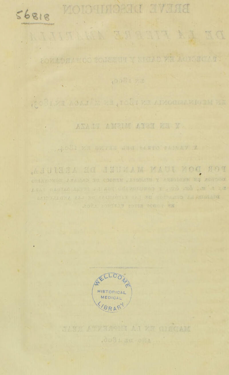 r r •; -T r^rr . . 1 . . j j.iJ. 4 /. . . • . t ■ . k* 1 J '«1 ^ f t-iAí. 'V. A.' ií CDirir *n y .n v.^ /ror-' . ^ t s.f .. . : ,4 . ' 4 5 T . . - ,.v . C, ' i * ’' - ‘ • / *' *■' ^ ^ ^ , D V .4 ! , *. . U - r ;,> ia ?0t¡ l V.M V I HISTOmCflL ] \ medical / ^ - nr- r f ^ li J ilQ ¿il