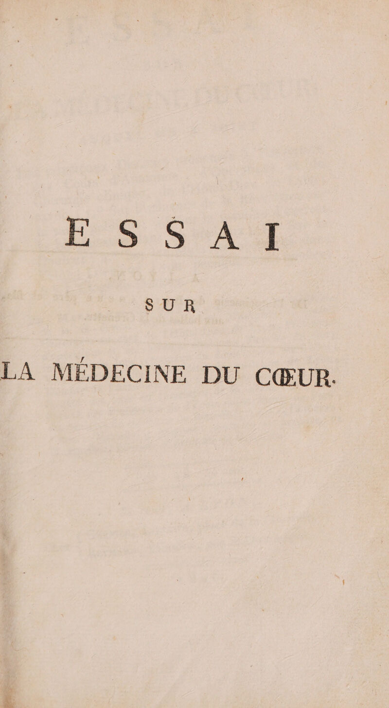 ES GA LA MÉDECINE DU CŒUR.