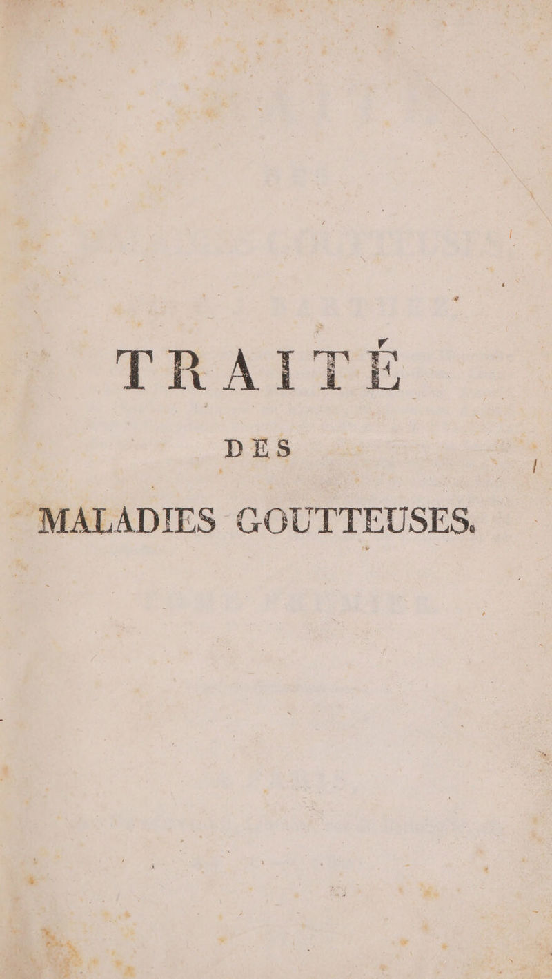 TRAITÉ DES MALADIES COUTTEUSES.