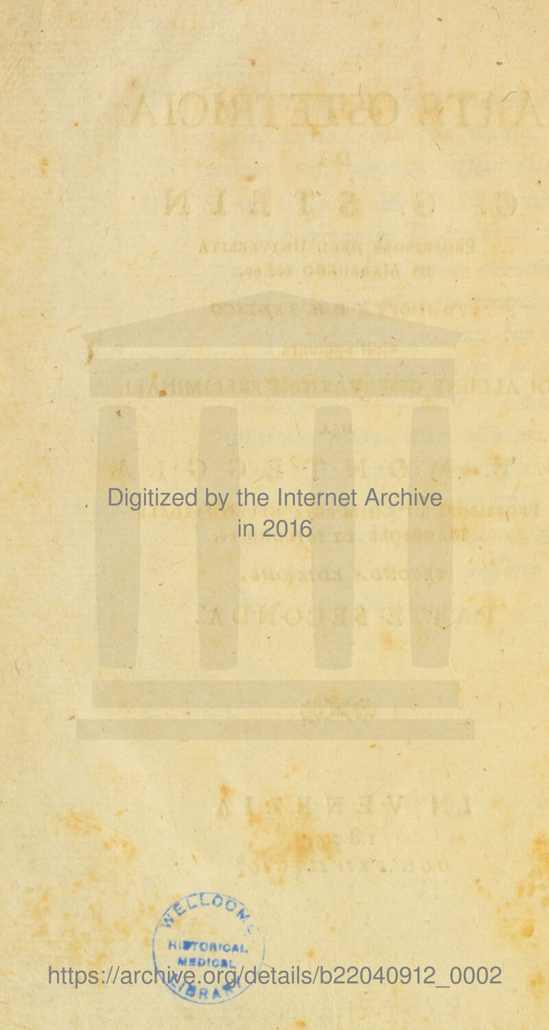 f Digitized by the Internet Archive in 2016 Hirroa»cAL, https://arckj^^o^^details/b2204091^^ .