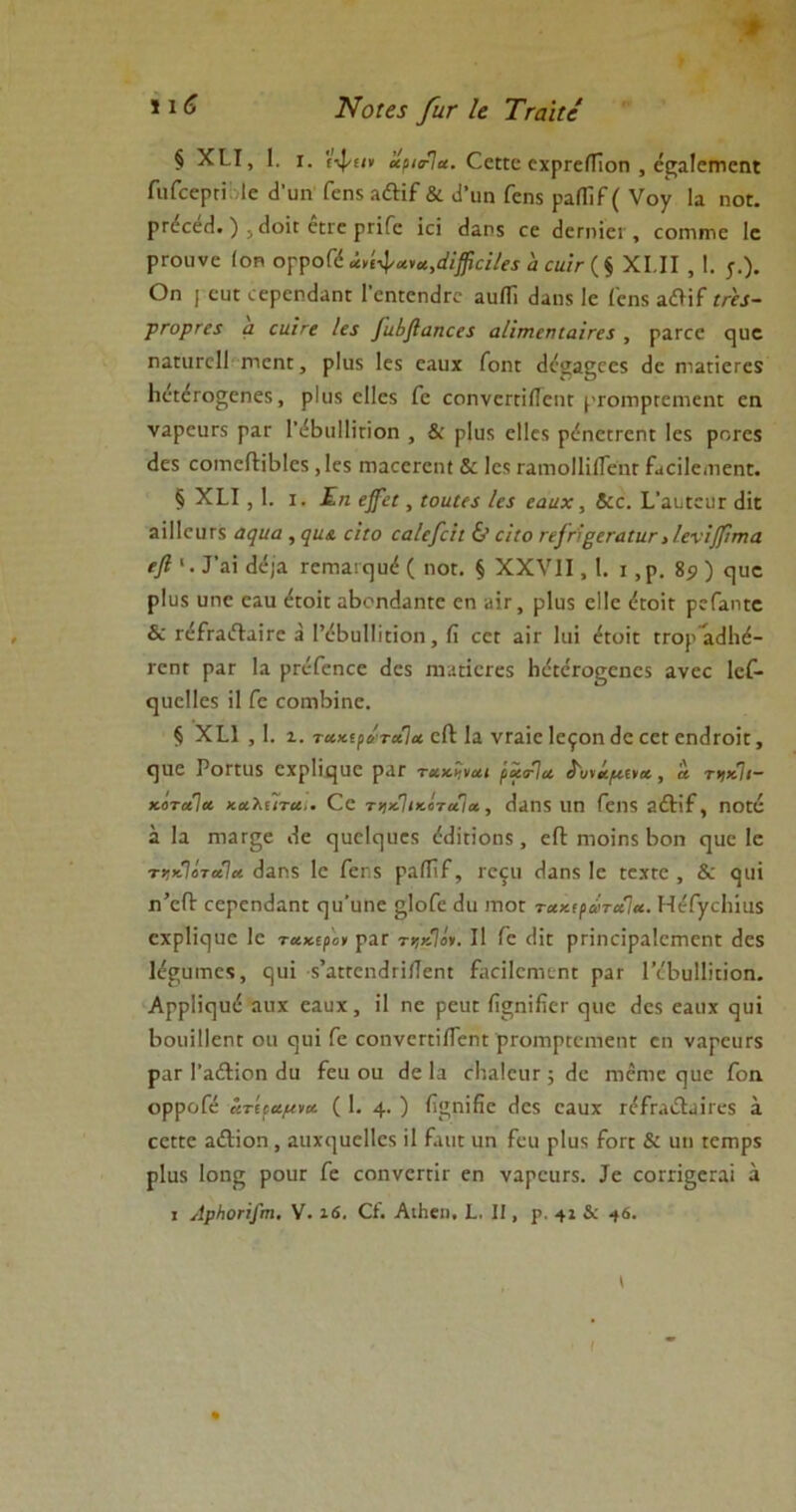 *16 Νοιβ$ βιτ Ιε Τταιίέ § XII, 1. ι. ίψίί» αριο-Ία. Οεεεε εχρεεΠΊοη , ε^αΐεηιεηε ΓηΓοερτί -1ε «1'υη Γεη«; αέΗί & Λ’υη Γεηί ραίΤΐΓ( νογ Ια ηοε. ρεεεεΗ. ) ., ιΐοΐι εεεε ρεΐΓε ΐεϊ (1αη$ εε (ΙεΓηΐεΐ', εοεηηιε Ιε ρεοιινε ίοη ορροβ άνίψα*«,ιϋ]βάίεί α εηη ( § XI.II , I. ρ.). Οη | ευ: (ερεηιίαηε ΓεηεεηΛεε αιιίΓι (Ιαηχ 1ε ίεηχ αέΗΓ ιηί- ρτορτεε α εαϊτε Ιε$ βιίβαηοιι αΙΐτηεηΐαΐπ$ , ραεεε ε|ΐιε ηαειιεείΐ ηιεηε, ρΐιιχ ΐεϊ εαιιχ Γοηε (Ιειιαςεεχ (1ε ηιαπεεεϊ 1ιε[εΓθ£εηε$, ρΙιΐ5 εΙ1ε$ Γε εοηνεπϊίίειη ρΓοιηρΓειηεηπ εη ναρευτί ραε ΙΥΒιιΙΠποη , & ρΐιιχ εΐΐεδ ρεηεεεεηι 1ε$ ροεεί <1ε5 εοιηείΗΒΙεχ ,ΐεχ ηιαοεεεηί & 1ε$ ΓαιτιοΙΙίίΤεηΓ Γαείΐεηιεηε. § XII, 1. ι. Εη εβει, ΐοιιια ία εαιιχ, &ε. Ι’αυεειιε <1ΐε αίΐίειηχ αςιια , ςιι& ε 'ιιο εαίεβεΐι & εΐΐο ηβεΐξεΓαίιΐΓ,Ιενΐβΐτηα εβ 1. Γαϊ <Ιέ)'α Γειτιαιηοέ ( ηοε. § XXVII, I. ι ,ρ. 8ρ ) ί]ΐιε ρΐυχ υηε εαυ έεοϊε αΒοηεΙαηεο εη αΐε, ρ1ϋ5 εΐΐε (ίεοίε ρεΓαηεε & ΓεΓεαΛαΐτε α 1’εΒυΙΙίεΐοη, ίΐ εεε αϊτ Ιιιί έεοϊε εεορ αεΙΒ^- εεηε ραε Ια ρεεΓεηεε <1ε5 ηιαεΐεεεί Βεεεεο^εηεϊ ανεε ΙεΓ- εριιείΐεβ Π Γε εοπιΜηε. § XII , 1. ι. τχκιράτχΊα εΛ Ια νεαϊε Ιε^οη (1ε εεε επείτοϊε, <]υε Ροεευ$ εχρίϊςυε ραε τ**?ιι*< ρχο-Ία. ί'υνίμινα, « η,*7«- κόταΊα κΛλιιτιε,. Οε τ>?χ7ικόταΊα, (1αη5 ιιη Γεη5 αέΚΓ, ηοειί α Ια εηαε§ε ιΐε (]υε1(]ΐιεϋ ειΐίεΐοηχ, εΛ ηιοΐηδ Βοη (]ΐιε 1ε τ>ικίίταΊα (1αη$ 1ε Γεη5 ραίΓιί, εεεη (1αη$ Ιε εεχεε , & ^ιιΐ η’εΛ εερεηεΐαηε ςυ'υηε §1οΓε ιΐα εηοε ταχιράταΙ*. Η^ΓγεΒίαί εχρϋ(]αε 1ε τακιρ'ο> ραε τ**7«*. II Γε (Ιϊε ρεΐηεΐραΐεεηεηε (1ε5 1έ£ΐπτιε$, ε)ΐιϊ κ’αεεεη^τΐ/Τεπε ΓααΙοηιιηε ραε ΙΥΒυΙϋεΐοη. Αρρ1ΐ(]ηε αιιχ εαυχ, Η ηε ρεηε ίΐσηϊίΐεε (]ΐιε <3εδ εαιιχ ^υί Βοιιΐΐΐεηε οιι εμιί Γε εοηνεεεΐίΓεηε ρεοηιρεειηεηε εη ναρειιεχ ραε Ι’α&ϊοη <1ιι Γεα οα <1ε Ια εΒαΙειιε ; (1ε εηεηιε (]ϋε Γοη. ορροΓε άτιραμίΛ (I. 4· ) %ηΐβε (1εκ εαιιχ ει?Γεα&αϊεε$ α εεεεε αέΐίοη, αιιχ(ρυε11ε5 ίΐ Γαιιε ηη Γειι ρ1υ<; ίοεε & ηπ εειηρ$ ρΐαχ 1οη£ ροιιε Γε εοηνεεεΐε εη ναρειιε$. Ιε εοεπ§εεαί α