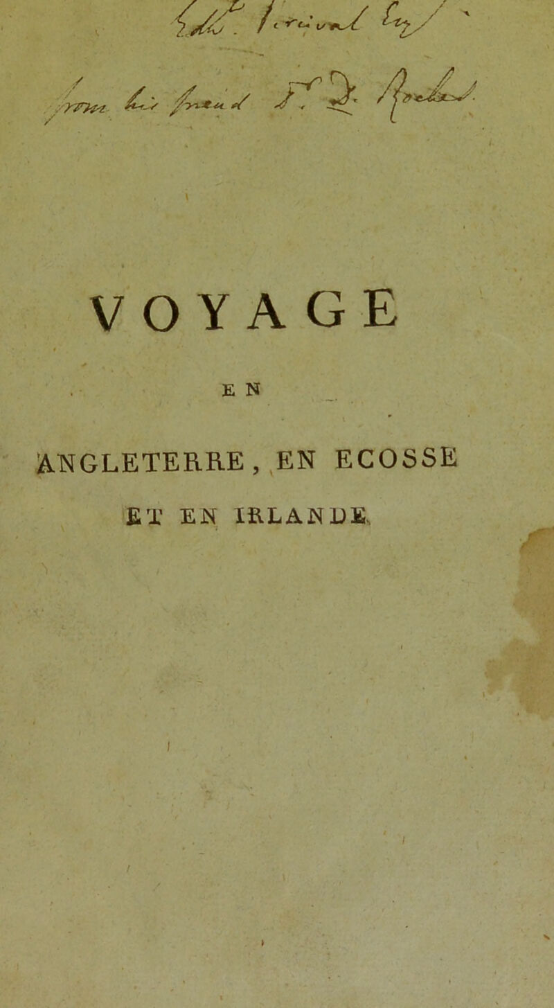 VOYAGE &1SIGLETERRE , ,EN ECOSSE EX EN IRLANRE, /