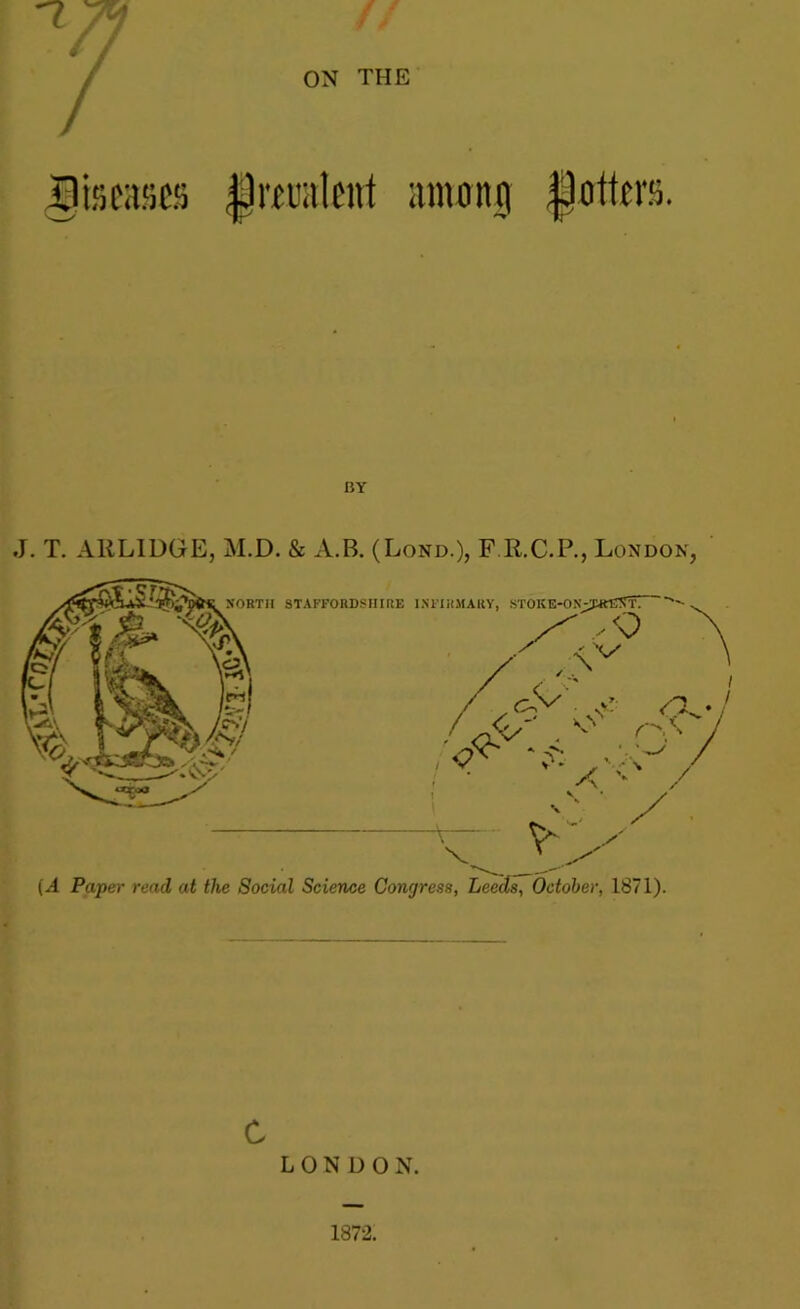 c ON THE gfemes flrmtetrt among ftottm. BY J. T. ARLIDGE, M.D. & A.B. (Lond.), F R.C.P, London, C LONDON. 1872.