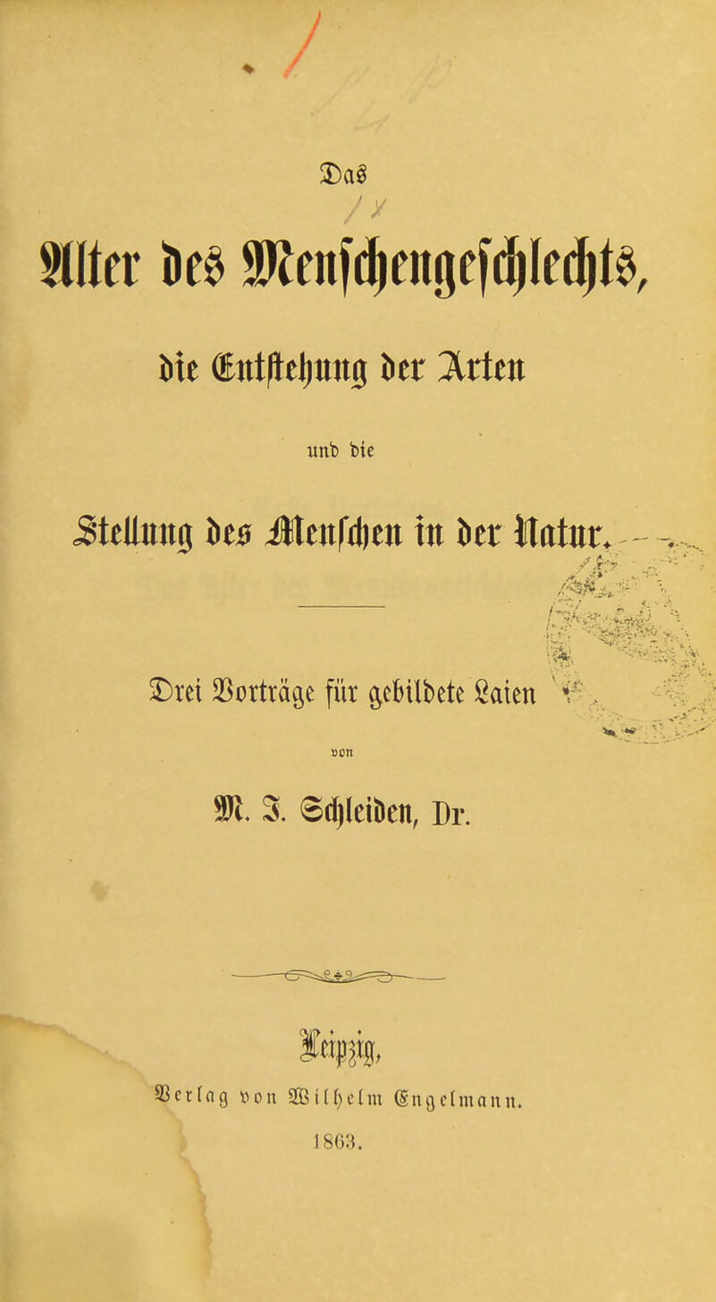 t / Me dntltetimtjj tier Birten unb bie Stellung k5 JtenfiJiett tu kr litatur. / i.V.; • 1.- ) . •. S»,f-.-1., V.V.' ^rei 25orträäe für ^cMlbete fiaien v , »Ott SR, 3. Sdjleiben, Dr. j863.