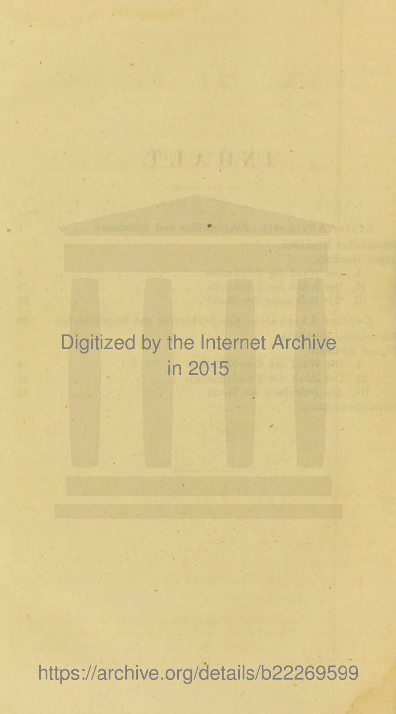 Digitized by the Internet Archive in 2015 https://archive.org/cletails/b22269599