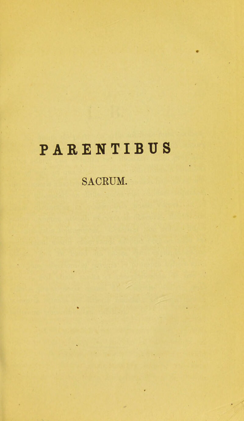 PARENTIBTJS SACRUM.