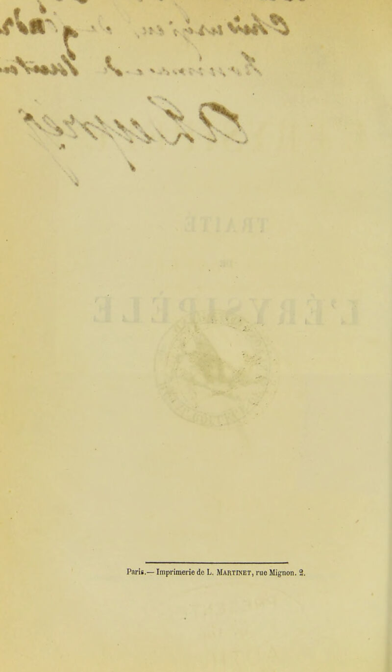 Pari».— Imprimerie do L. Martinet, ruo Mignon. 2.