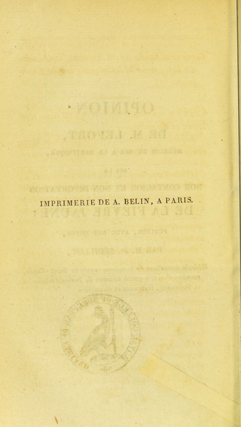 IMPRIMERIE DE A. BELIN, A PARIS.