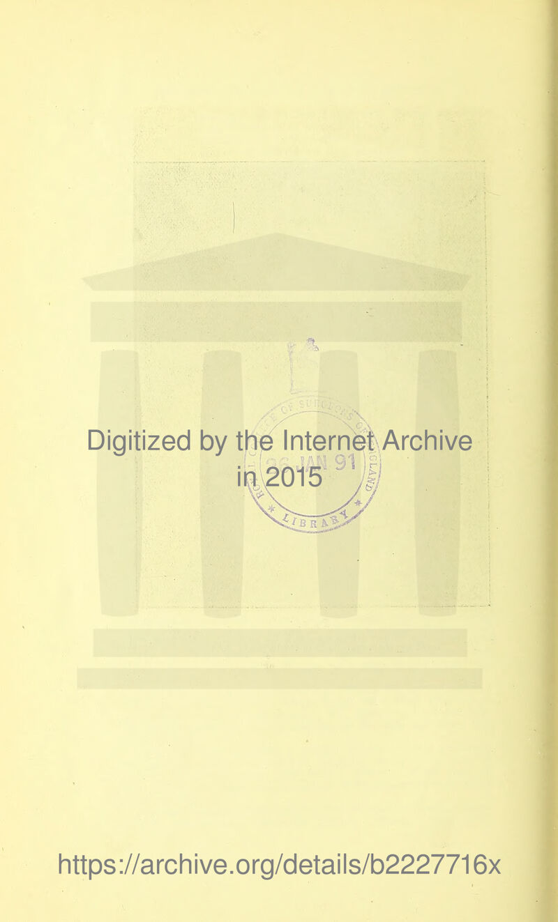 https://archive.org/details/b2227716x