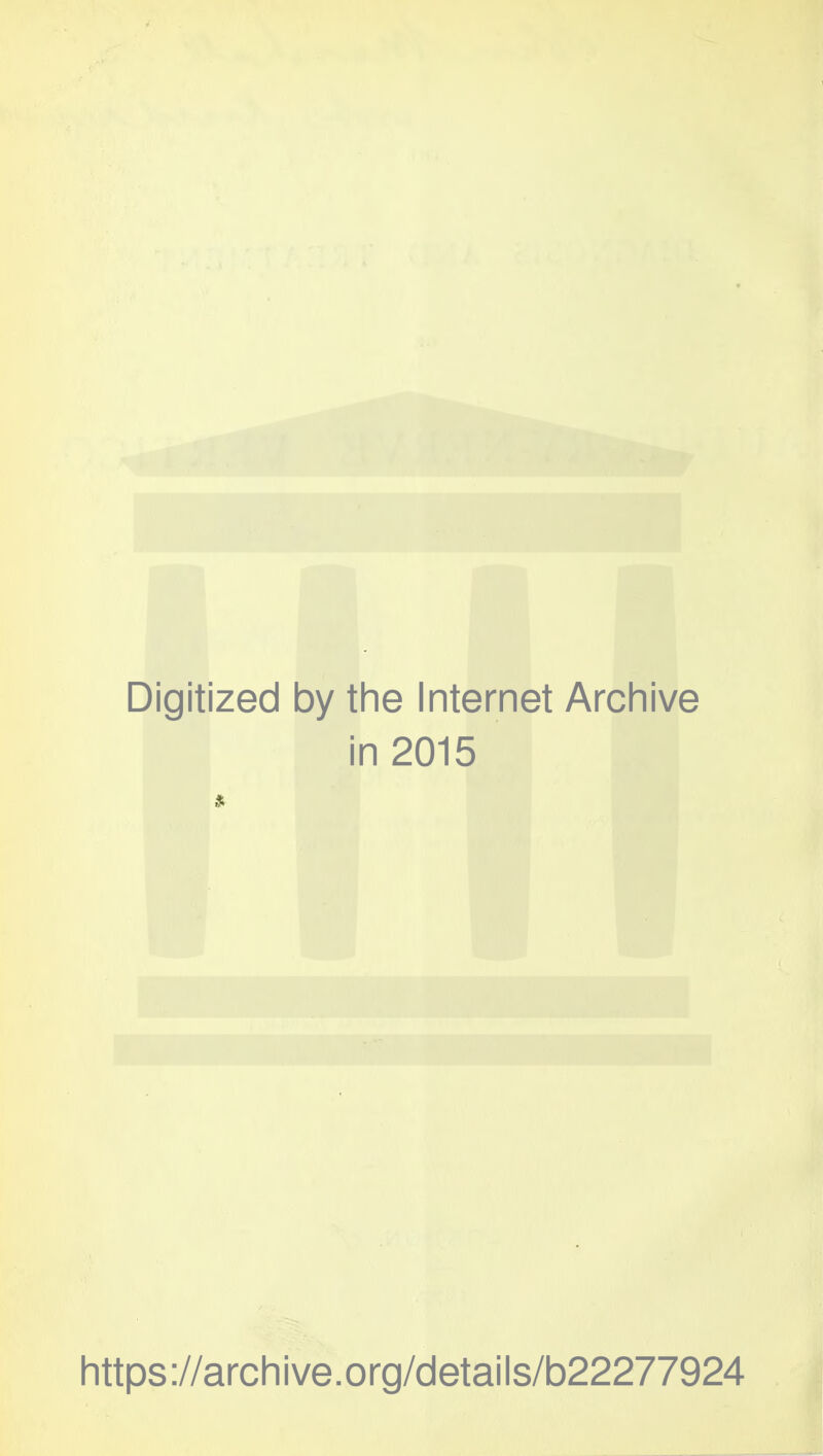 Digitized 1 by the Internet Archive in 2015 https://archive.org/details/b22277924