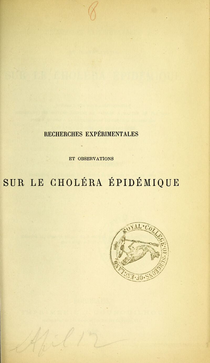 ET OBSERVATIONS SUR LE CHOLÉRA ÉPIDÉMIQUE