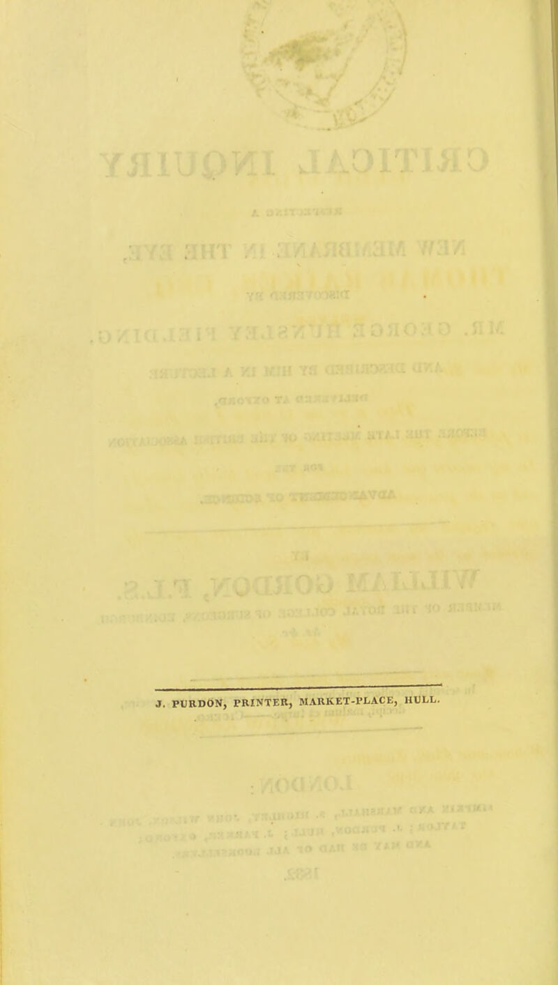 J. PUBDON, PRXNTEB, MARKET-PLACE, HULL.