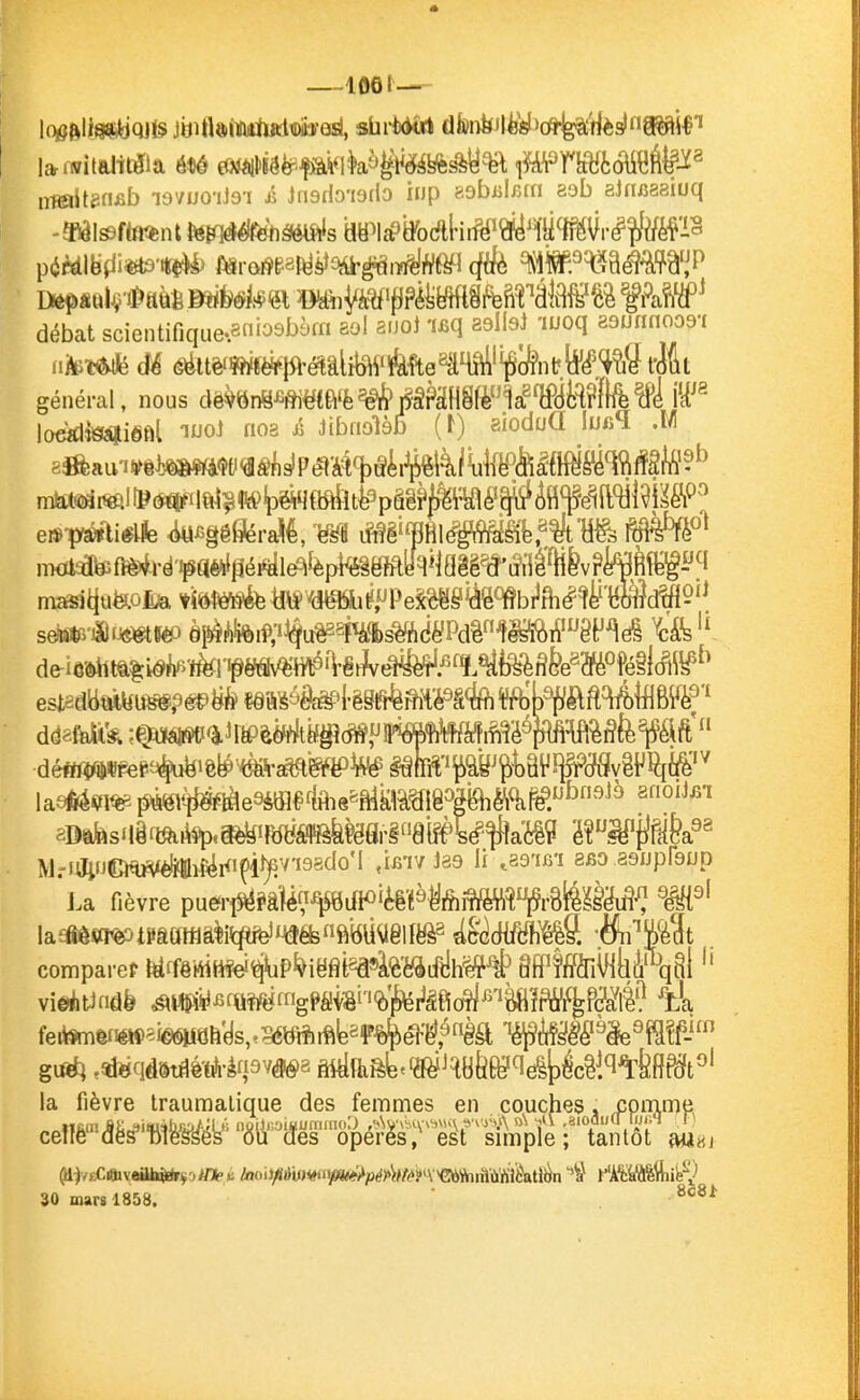 —im— hvivitalit^ia été e^i.itiëfe^.fa'flkà^teây^ P^TOtolffiéfe^^ nieiitenfib lovuo'ijsi à Jnsrio'i'jda iup gabubm 89b ainisasiuq débat scientifique.eniosbùfn 8ol a.JoJ ifiq asHsl 'luoq 89unnoo9-i général, nous dëVttnS^iîiTOè^jfâ?âH8ft1a^Tf(it^?te\T \oè^^iëf\[ luoi no3 iî JibnoBb (r) aioduQ lual M de-idi!>iM^i^i»B-|^'i^^'#ilêt]iv*.^^.^l^â&e«2fé°fé^^ 8DiJftsU8ft^A^^.ift^fôtfél!fâkto§ai#yiftaé^^ lî0fÈsP^ 'j.a fièvre pueri^MU^^ifl<>'(^PfeMi5rBfêM-? lasfiè«^tMffrflâfi^eJmnfi«Û^êlFfê2 ^^<^(MÎMS •.èfn''A . compareP Wffêrtittfei la fièvre Iraumalique devS femmes en couches, PPiTimp ceIlê'(3ê^M«k^ '^i^^==^{îë§''ai)^èsr^e^f ^'^i^îe iumôt 30 mars 1858. ^^^^