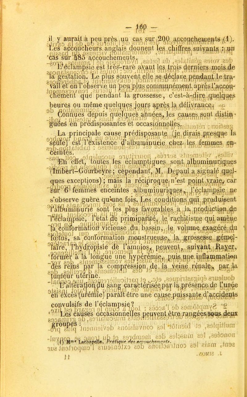 cnemeiit que pendant la grossesse, c'est-àrj^jrç^^q^Ujçjgi^ gueeé en prédisposantes et occasic—~~ iiei . Eh elïet., tontes, les eclamptiaues. soi^^t nllm^ ttiîibèrl-douiitel^re: J^p^^^^^gg^lç^f- ques exceptions)'; mais '—^ — ^ fœtus, sa ëqnTormatiôn moûskueu&e^ 1^ en excès\uremiej paraît être une C|.|^gj)^ss( -O'icf ePj^ 'jaDatisiVab fenoialuvnob' gai -JÔlooid .eslqijluoî 1U8 Jnolioqmal e'iuôsnoJxs aab anoiîO£-itnoD sa! erem «în^s