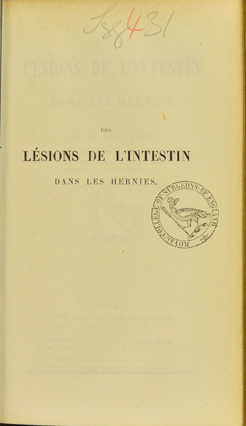 LÉSIONS DE L'INTESTIN