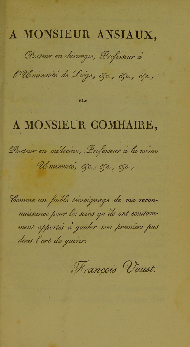 A MONSIEUR ANSIAUX, A MONSIEUR COMHAIRE, domine mi ^a*//e /,&mo^najp,6 c/e ma <recon- nauiJcnzce^wur /cj jociiJ <jf*/ c^f onâ cwtiécwn-