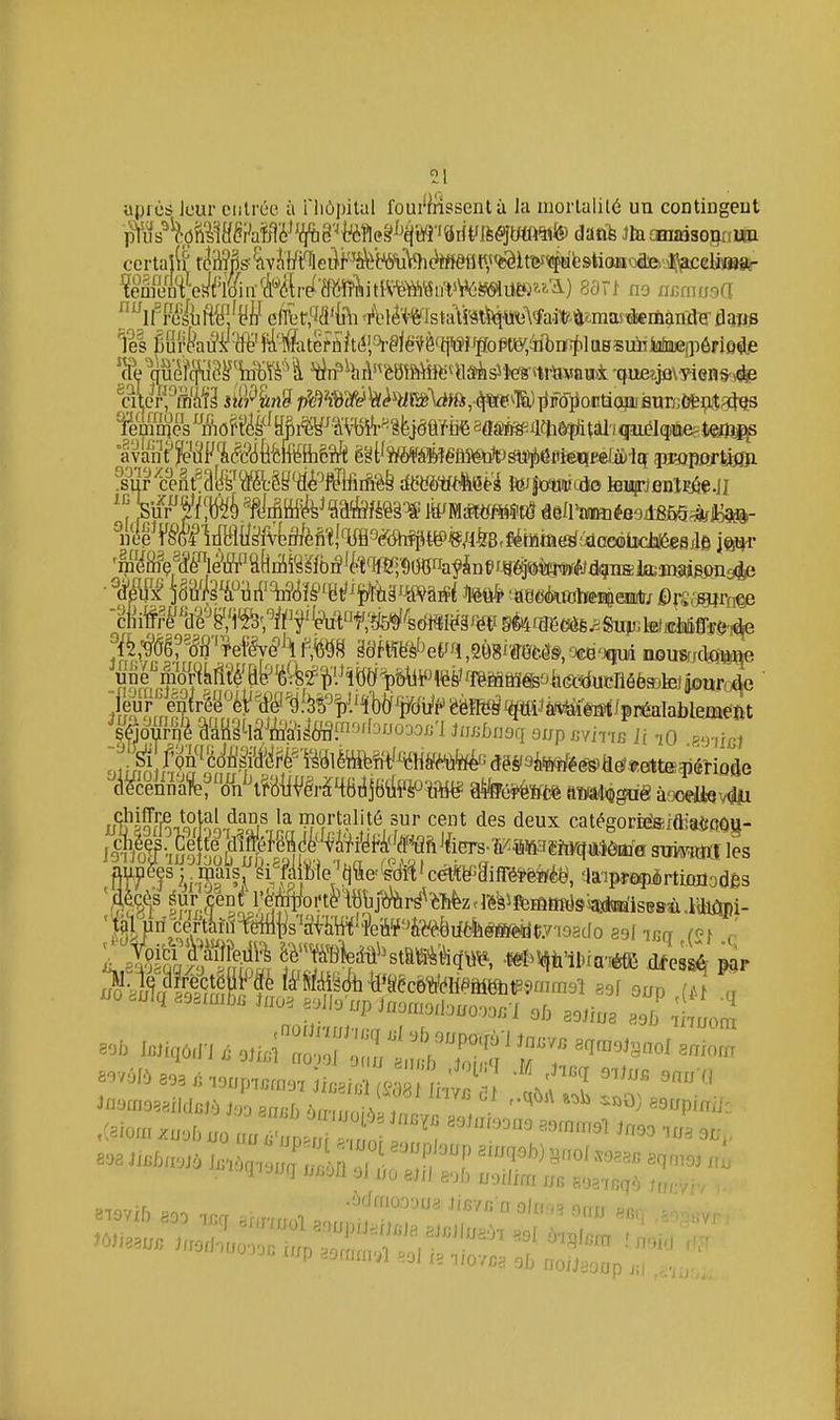 Il uprcs leur ciilrùo à riiôpilul foui'mssentù la morlalilé un contingeut SonTWriÔiiïMr^'a^^i^iitM 8Ôi I no immoa ^ifrâuMlW en\;t,'M'{i\i 'A^léWlstalfôl^-tiViAWiàîmasdseiïiâifdff Ùam fiiFcent^afe''â^&-ê&'àè'^l^ift%& «tf^kQè'é iWlMAo teiiçrjfinliîée.il àre&?oVé;iii«H6iij6^i'^^i^ a*é^¥te aMî^gdê à,'x>(?itev#i iif!^^?/r^.o°H.Î^^¥ iortalité sur cent des deux catégoriiéexaiaioûu- ^ eS^^B f'pfeàli^^sméiqy^, -M^l^iilDiaTéfE dfc88& pi