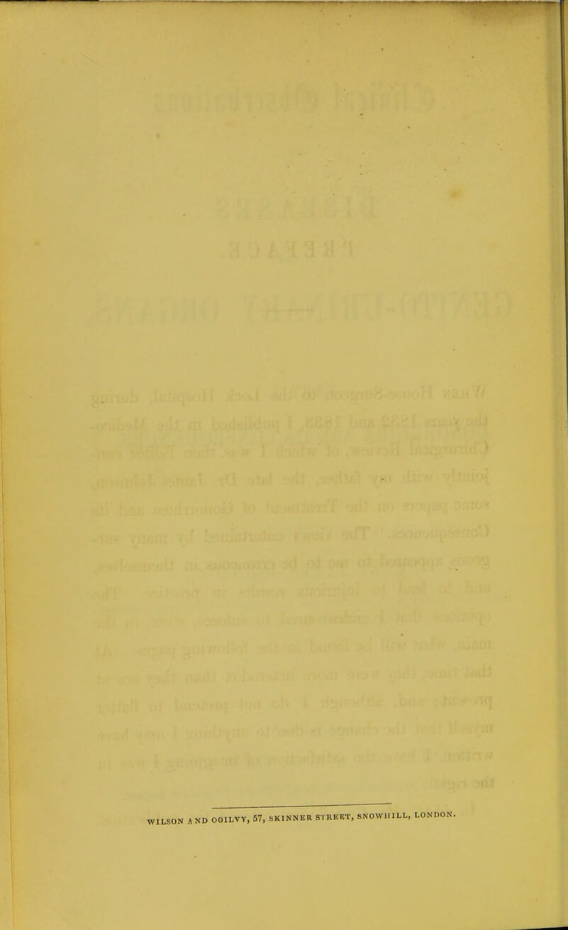 WILSON A ND OOILVV, 67, SKINNER STREET, SNOWIIILL, LONDON.