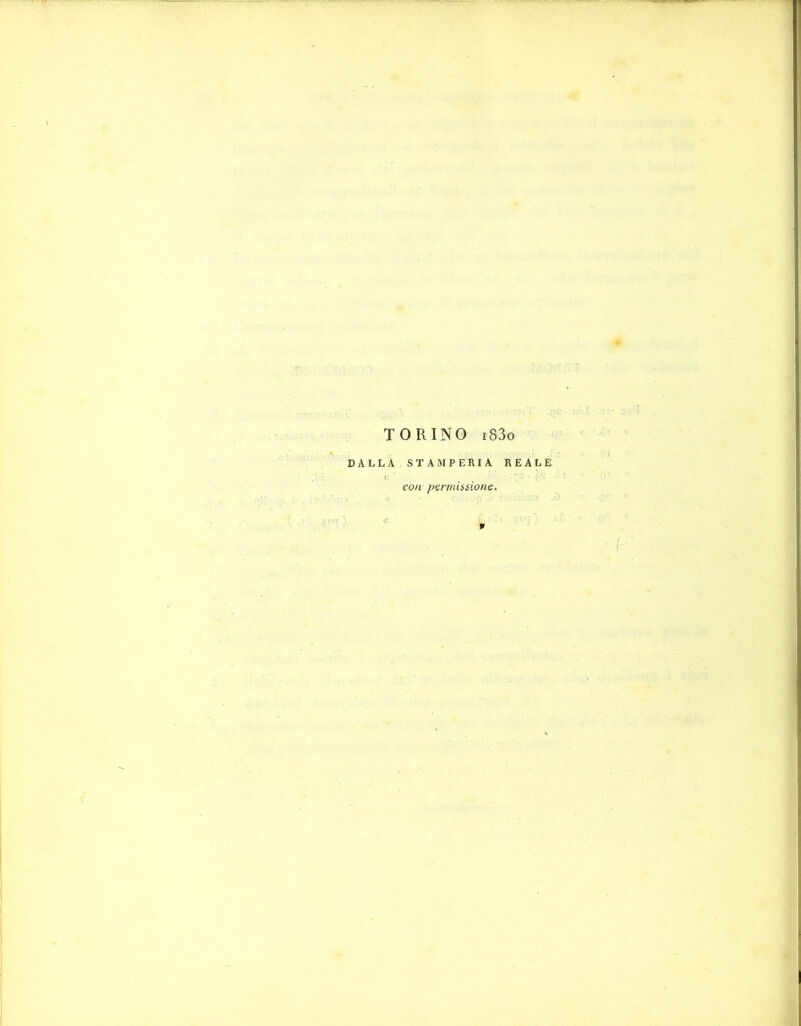 TORINO i83o dalla stamperia real con perndssione.