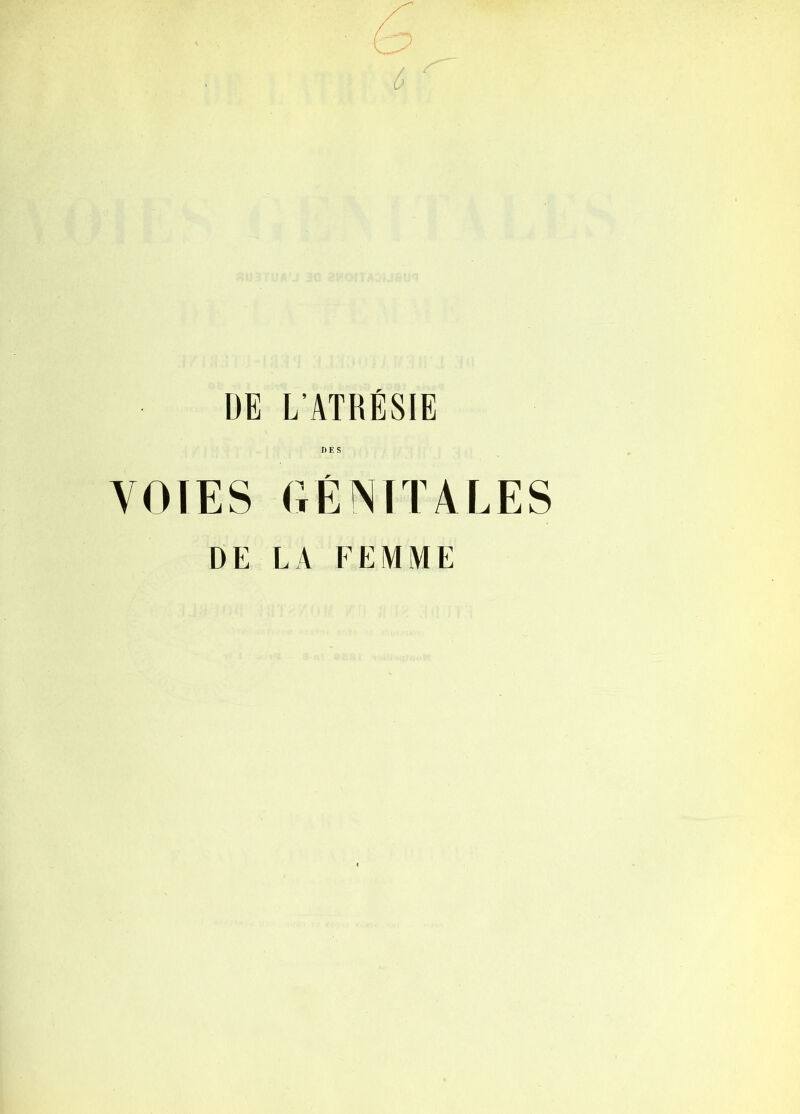 UE L’ATRÉSIE DES VOIES GÉNITALES DE LA FEMME