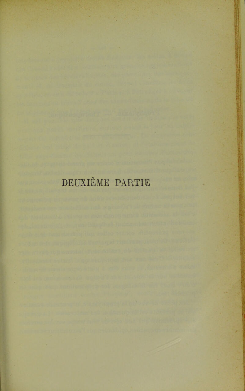 DEUXIÈME PARTIE