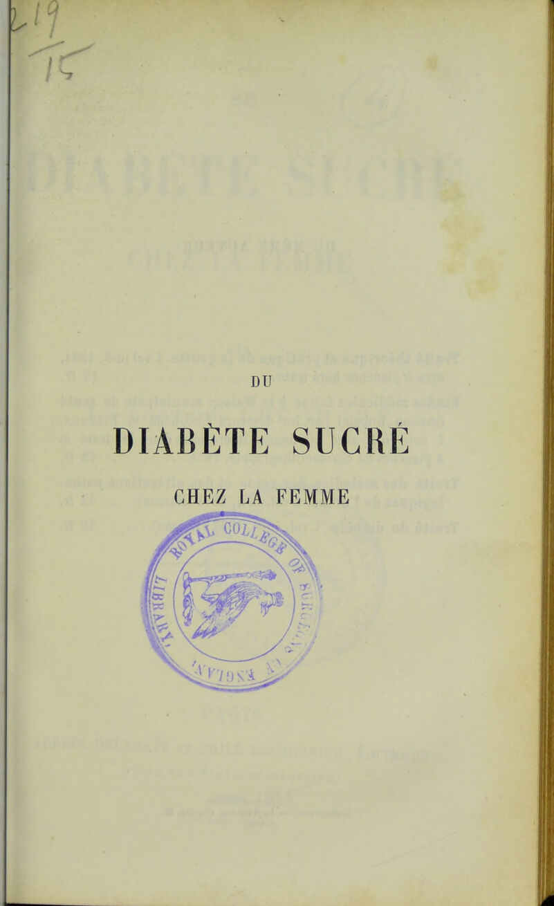 DIABÈTE SUCRÉ CHEZ LA FEMME