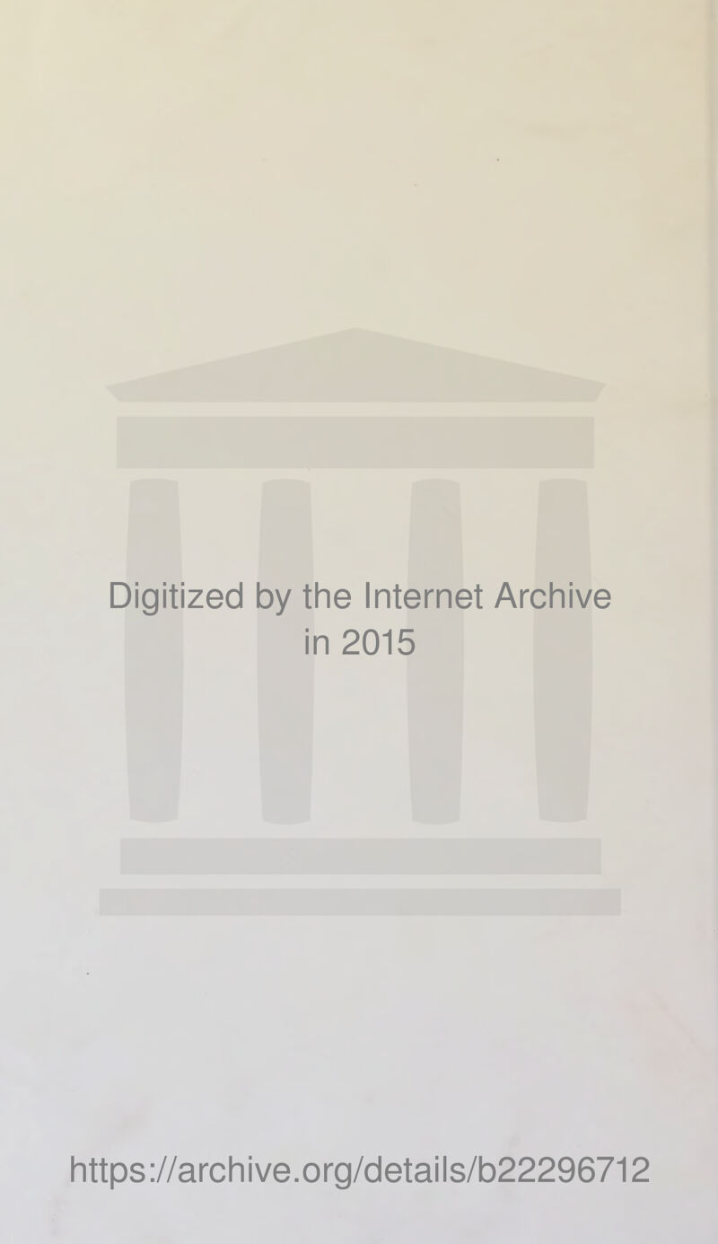 Digitized by tine Internet Archive in 2015 littps ://arch i ve. o rg/detai Is/b22296712