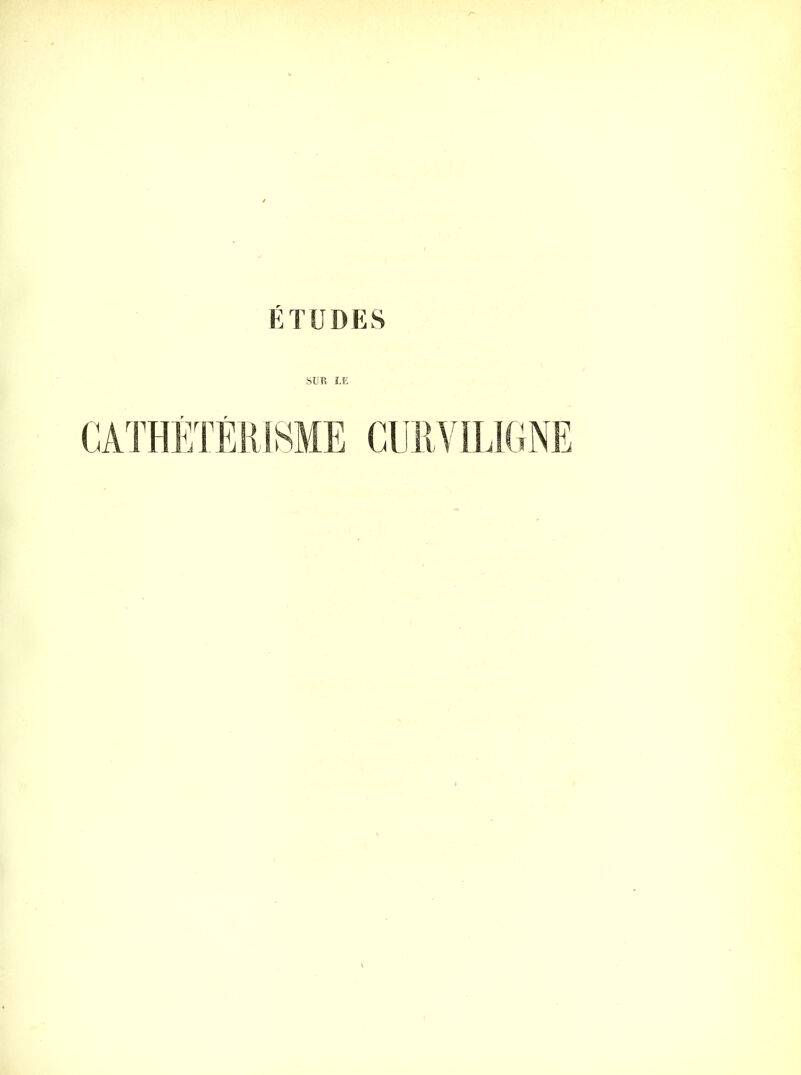 KTUDES CATHETERIHME GIIEVÎLIGNE