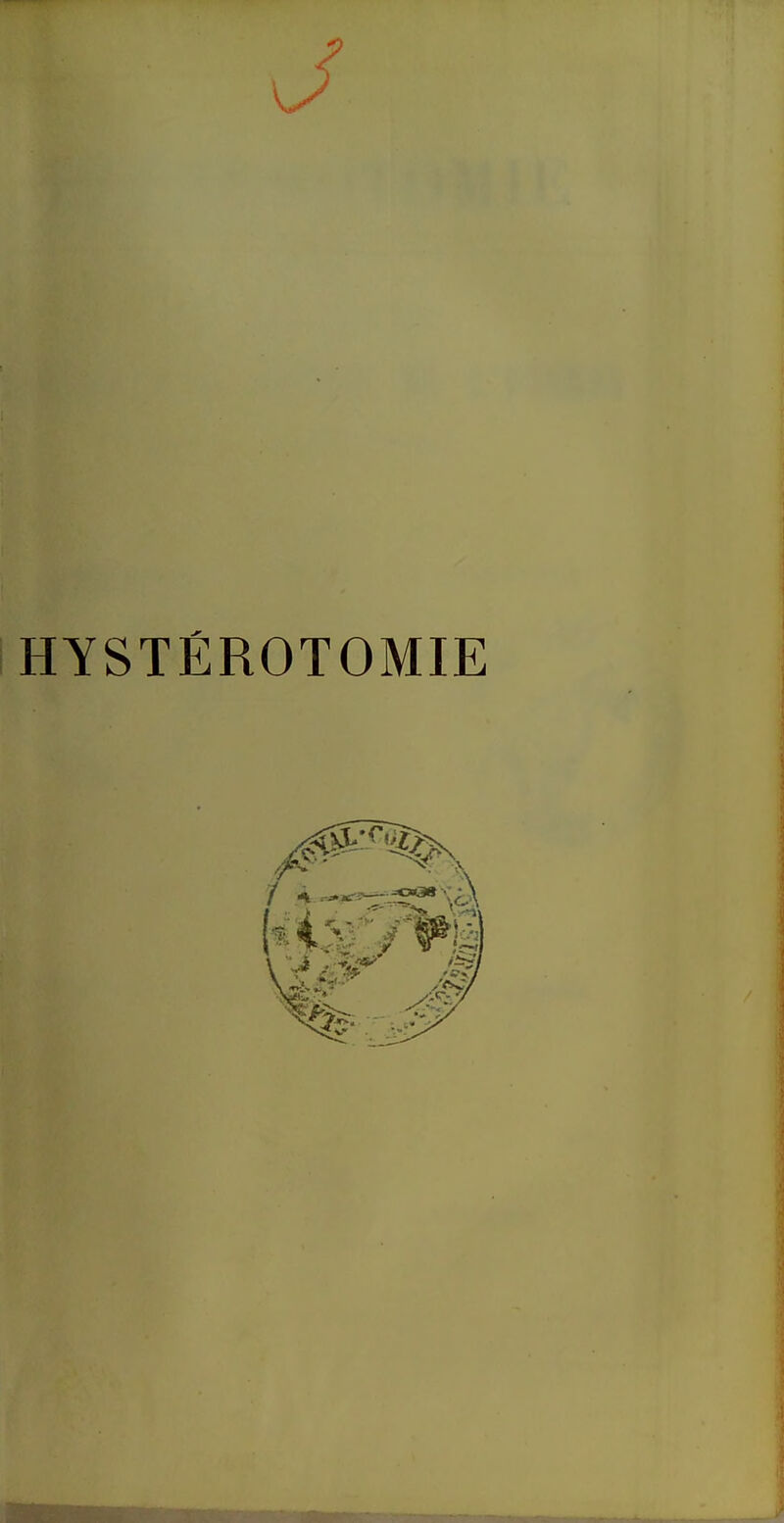 HYSTÉROTOMIE