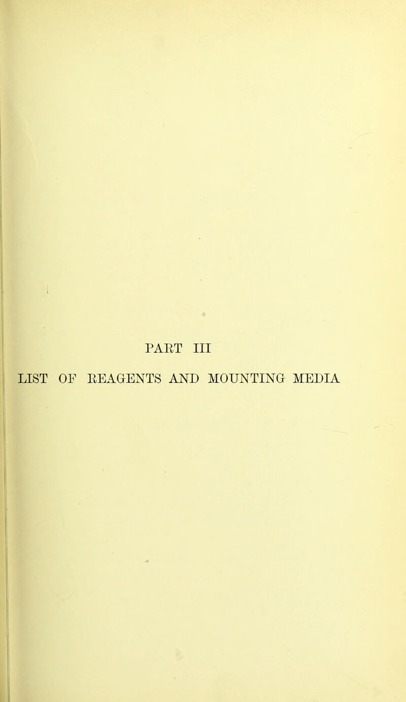 PAET III LIST OF EEAGENTS AND MOUNTINd MEDIA