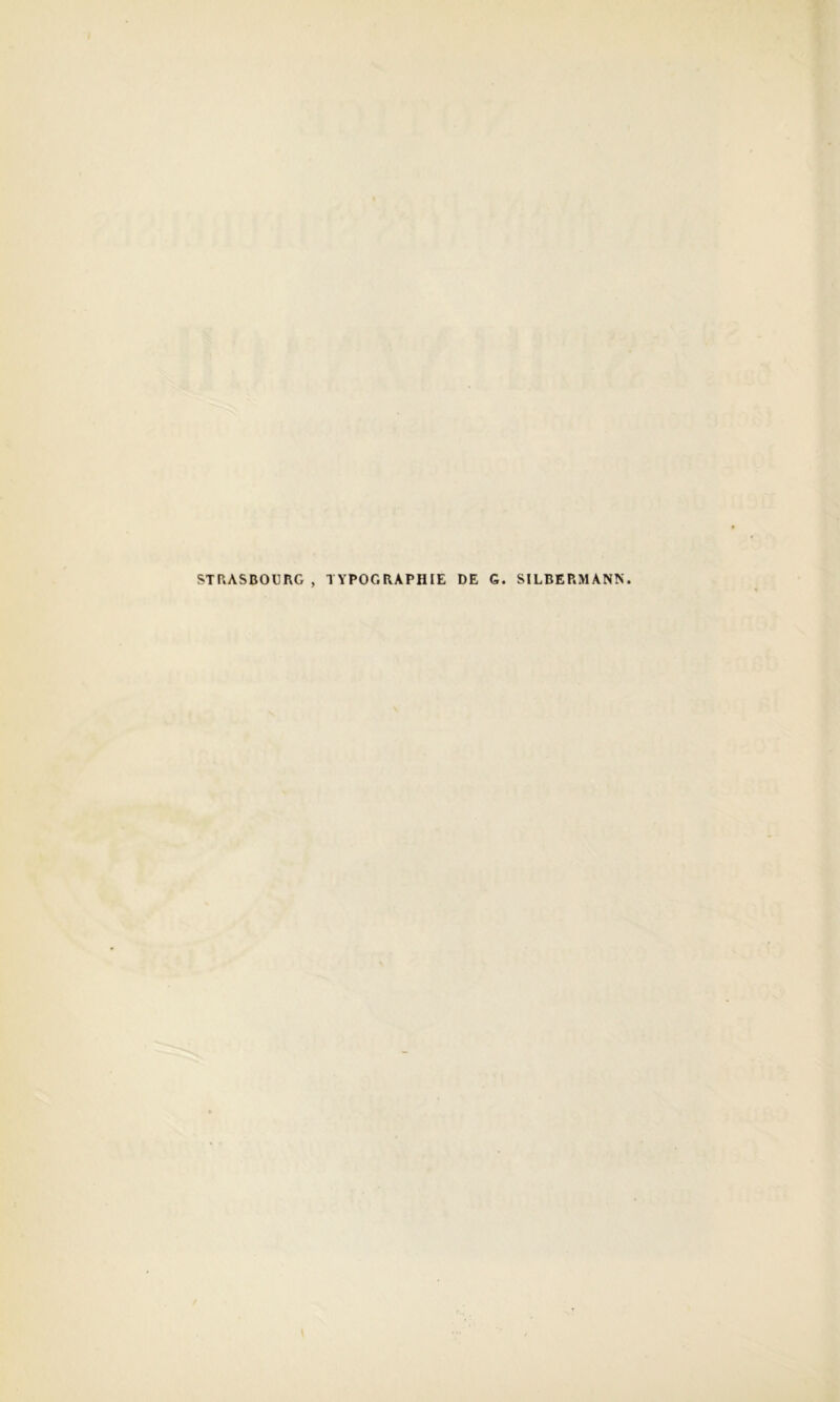 STRASBOURG , TYPOGRAPHIE DE G. SILBERMANN