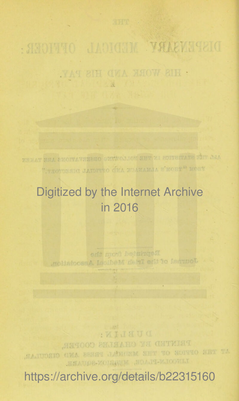 nrrw.o :nrt r < - :i • „ ■ - ' • r.r. •' ' i Digitized by the Internet Archive in 2016 • ’ i ; ■  ’ ■ . < mTK r ■; • • r>3 o'' 1 > *’ https ://archive.org/details/b22315160