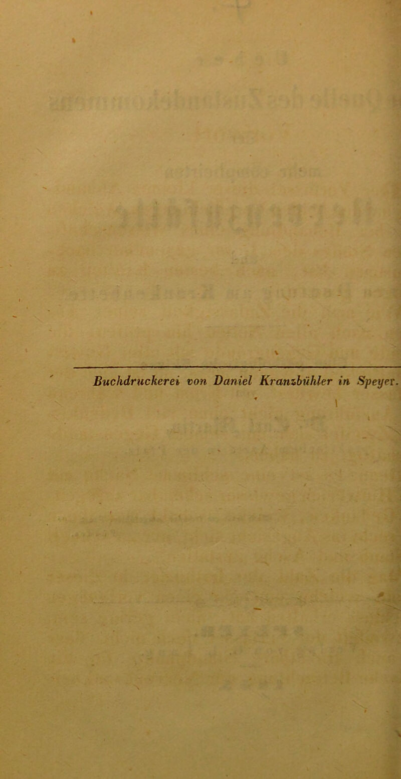 Buchdruckerei von Daniel Kranzbühler in Speyer.