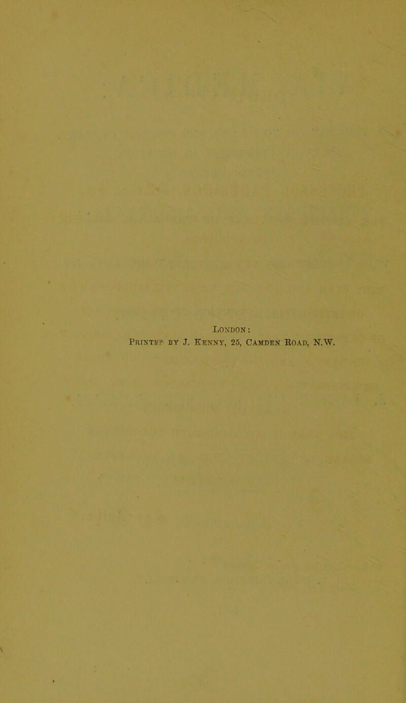 London: Print*? by J. Kenny, 25, Camden Road, N.W.